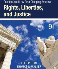 Constitutional Law For A Changing America Rights Liberties And Justice 9Th Edition