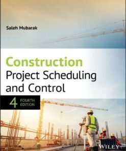 Construction Project Scheduling And Control 4Th Edition