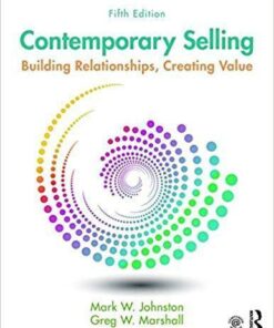Contemporary Selling Building Relationships Creating Value 5Th Edition