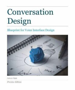 Conversation Design A Blueprint For Voice Interface Design