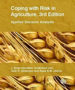 Coping With Risk In Agriculture Applied Decision Analysis 3Rd Edition