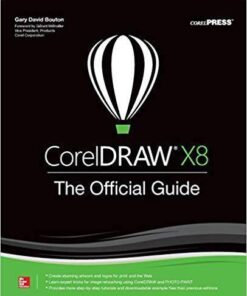 Coreldraw X8 The Official Guide 12Th Edition