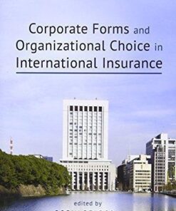 Corporate Forms And Organizational Choice In International Insurance