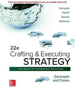 Crafting Executing Strategy Concepts And Cases 22Nd Edition