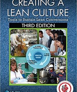 Creating A Lean Culture Tools To Sustain Lean Conversions 3rd Edition