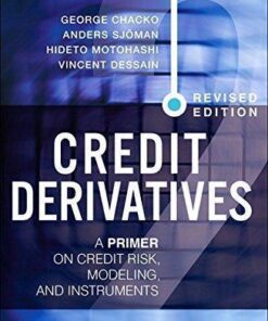 Credit Derivatives A Primer On Credit Risk Modeling And Instruments