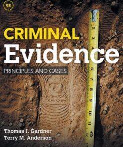 Criminal Evidence Principles And Cases 9Th Edition