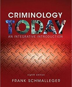 Criminology Today An Integrative Introduction 8Th Edition