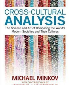 Cross Cultural Analysis The Science And Art Of Comparing The Worlds Modern Societies And Their Cultures
