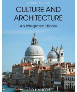 Culture And Architecture An Integrated History 2Nd Edition