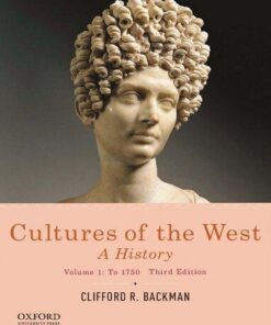 Cultures Of The West A History Volume 1 To 1750 3Rd Edition