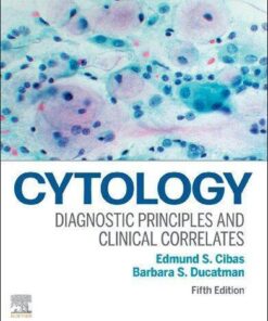 Cytology Diagnostic Principles And Clinical Correlates 5Th Edition