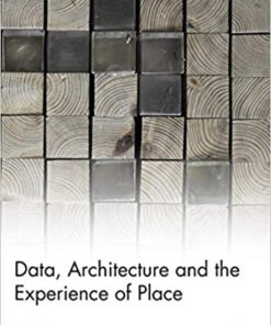 Data Architecture And The Experience Of Place