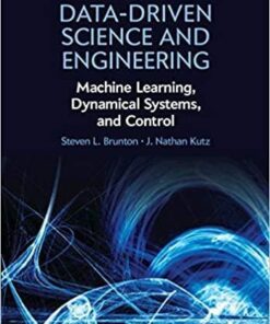 Data Driven Science And Engineering Machine Learning Dynamical Systems And Control