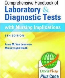 Davis's Comprehensive Handbook of Laboratory and Diagnostic Tests With Nursing Implications 6th Edition