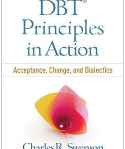 Dbt Principles In Action Acceptance Change And Dialectics