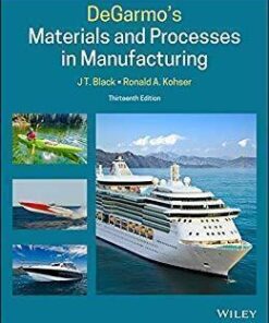 Degarmos Materials And Processes In Manufacturing 13Th Edition