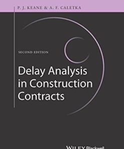 Delay Analysis In Construction Contracts 2Nd Edition