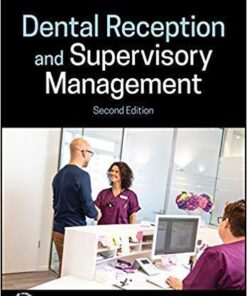 Dental Reception And Supervisory Management 2Nd Edition