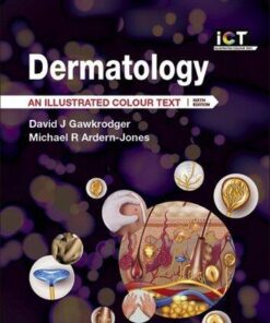 Dermatology An Illustrated Colour Text 6Th Edition
