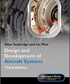 Design And Development Of Aircraft Systems Aerospace Series 3Rd Edition