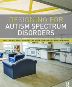 Designing For Autism Spectrum Disorders