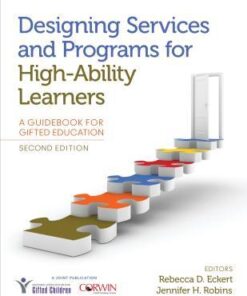 Designing Services And Programs For High Ability Learners A Guidebook For Gifted Education 2Nd Edition