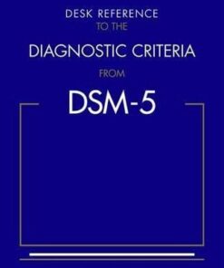 Desk Reference To The Diagnostic Criteria From Dsm 5