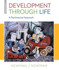 Development Through Life A Psychosocial Approach 12Th Edition