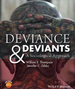 Deviance And Deviants A Sociological Approach
