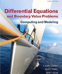 Differential Equations And Boundary Value Problems Computing And Modeling 5Th Edition