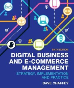 Digital Business And E Commerce Management Strategy Implementation And Practice 6Th Edition