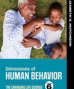 Dimensions Of Human Behavior The Changing Life Course 6Th Edition