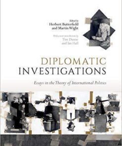 Diplomatic Investigations Essays On The Theory Of International Politics