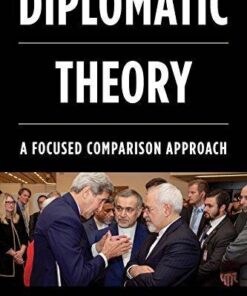 Diplomatic Theory A Focused Comparison Approach