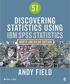 Discovering Statistics Using Ibm Spss Statistics North American 5th Edition