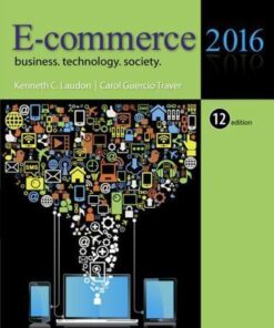 E Commerce 2016 Business Technology Society 12Th Edition