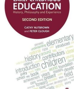 Early Childhood Education History Philosophy And Experience 2Nd Edition