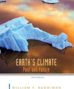 Earths Climate Past And Future 3Rd Edition