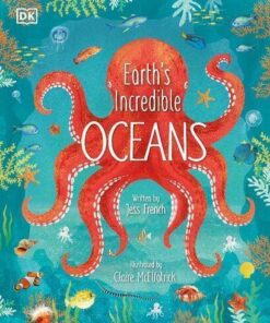 Earths Incredible Oceans