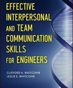 Effective Interpersonal And Team Communication Skills For Engineers