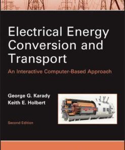 Electrical Energy Conversion And Transport An Interactive Computer Based Approach 2nd Edition