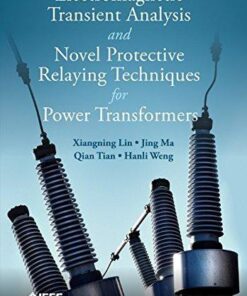 Electromagnetic Transient Analysis And Protective Relaying Techniques For Power Transformers