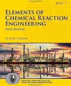 Elements Of Chemical Reaction Engineering 5Th Edition
