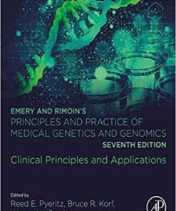 Emery And Rimoins Principles And Practice Of Medical Genetics And Genomics Clinical Principles And Applications 7Th Edition