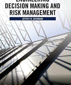 Engineering Decision Making And Risk Management