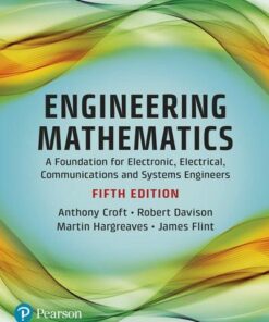 Engineering Mathematics A Foundation For Electronic Electrical Communications And Systems Engineers 5Th Edition