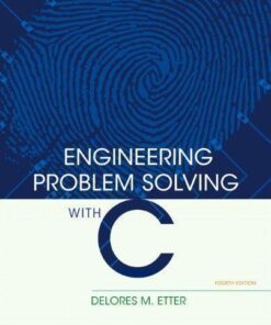 Engineering Problem Solving With C
