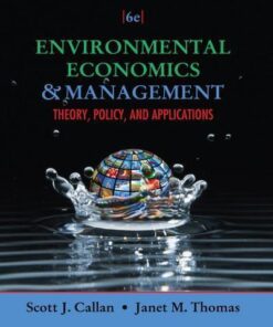 Environmental Economics And Management Theory Policy And Applications 6Th Edition