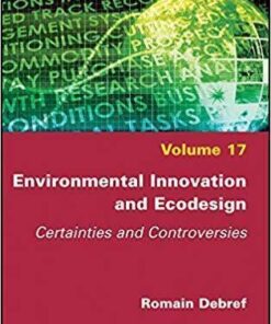 Environmental Innovation And Ecodesign Certainties And Controversies